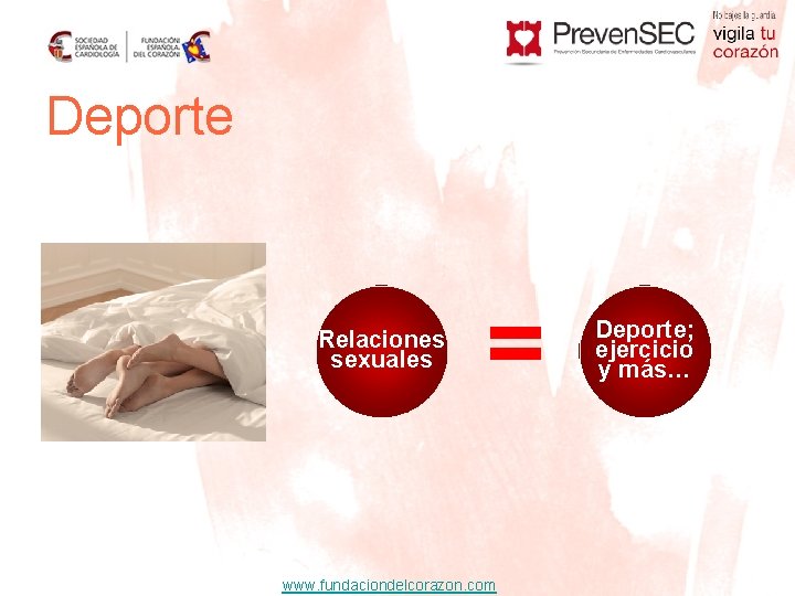 Deporte Relaciones sexuales = www. fundaciondelcorazon. com Deporte; ejercicio y más… 