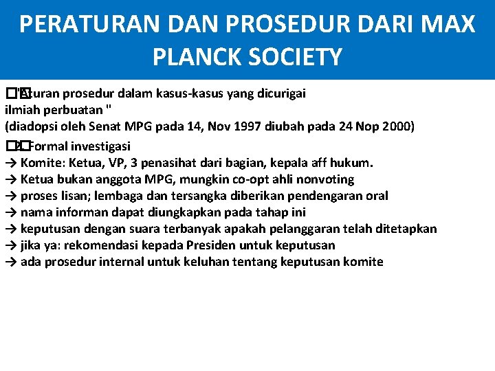 PERATURAN DAN PROSEDUR DARI MAX PLANCK SOCIETY �� "Aturan prosedur dalam kasus-kasus yang dicurigai