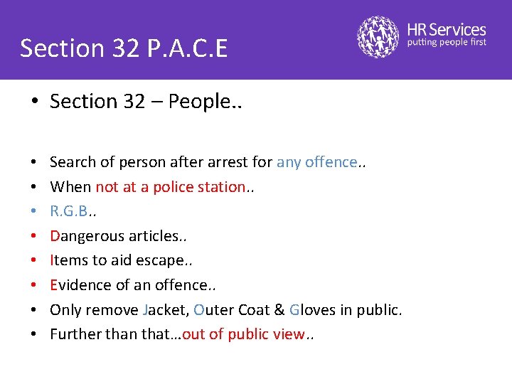 Section 32 P. A. C. E • Section 32 – People. . • •