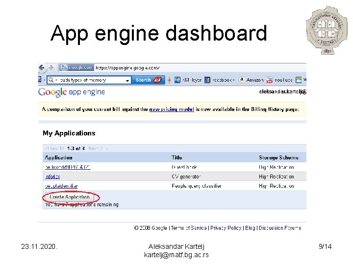 App engine dashboard 23. 11. 2020. Aleksandar Kartelj kartelj@matf. bg. ac. rs 9/14 