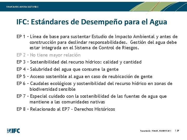 FINANCIANDO MINERIA SOSTENIBLE IFC: Estándares de Desempeño para el Agua EP 1 – Línea