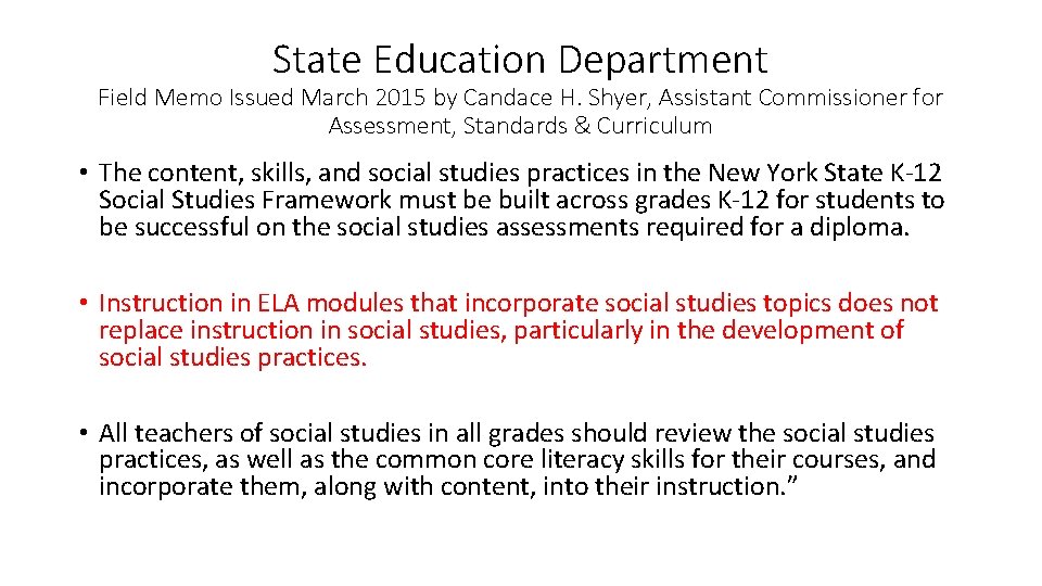 State Education Department Field Memo Issued March 2015 by Candace H. Shyer, Assistant Commissioner