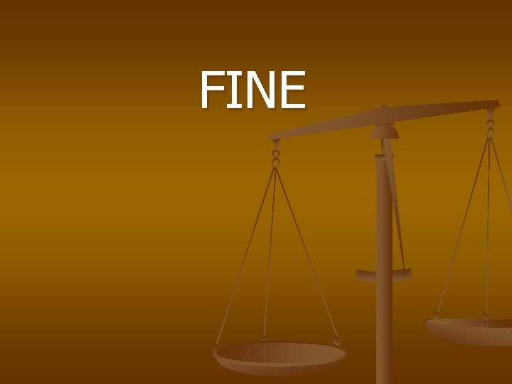 FINE 