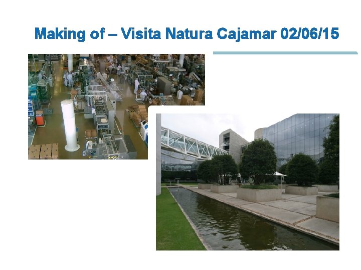 Making of – Visita Natura Cajamar 02/06/15 
