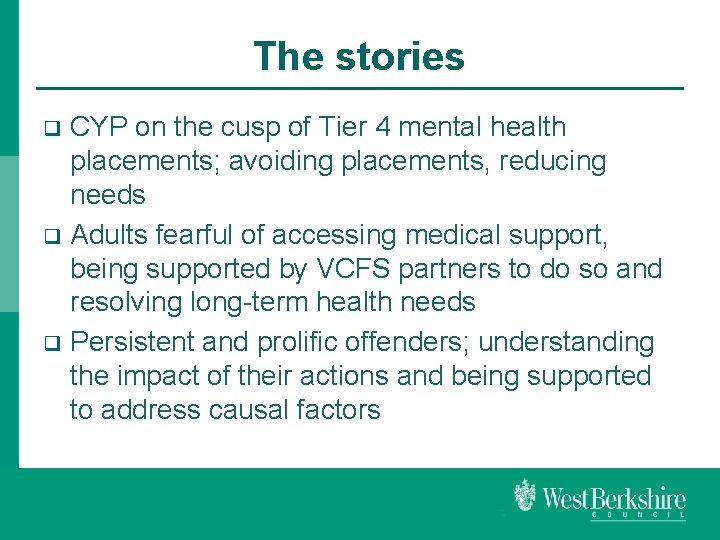 The stories CYP on the cusp of Tier 4 mental health placements; avoiding placements,