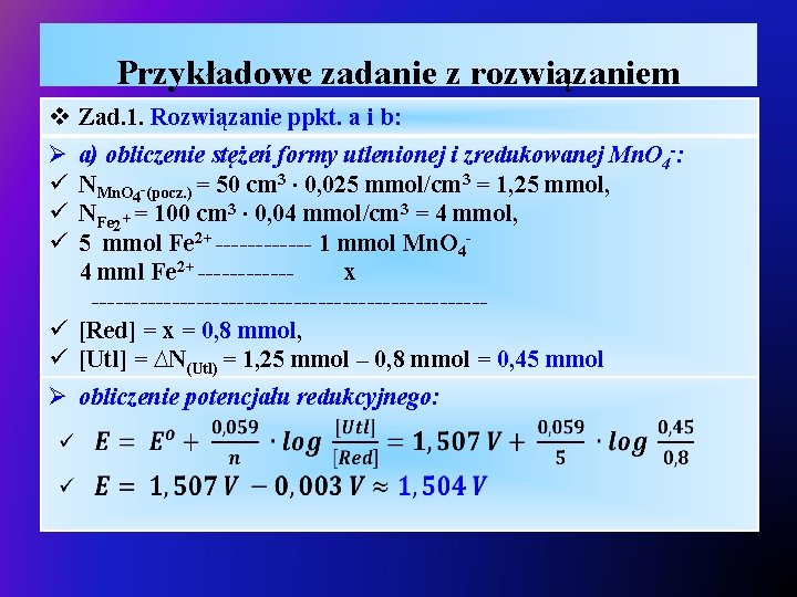 Przykładowe zadanie z rozwiązaniem v Zad. 1. Rozwiązanie ppkt. a i b: Ø ü