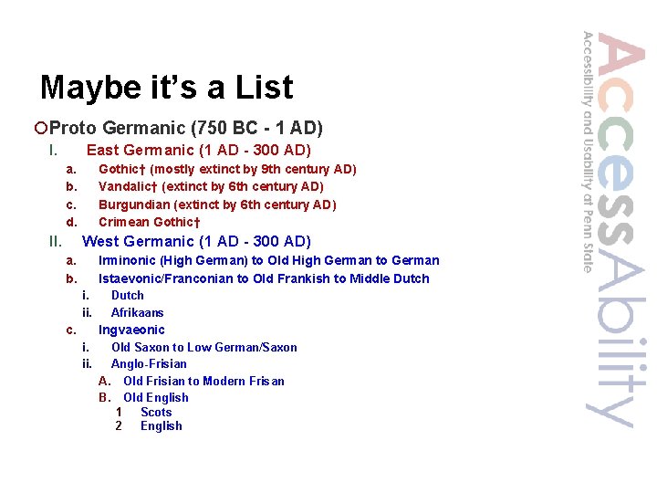 Maybe it’s a List ¡Proto Germanic (750 BC - 1 AD) I. East Germanic