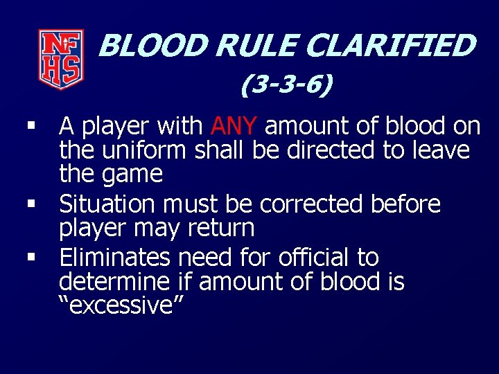 BLOOD RULE CLARIFIED (3 -3 -6) § A player with ANY amount of blood