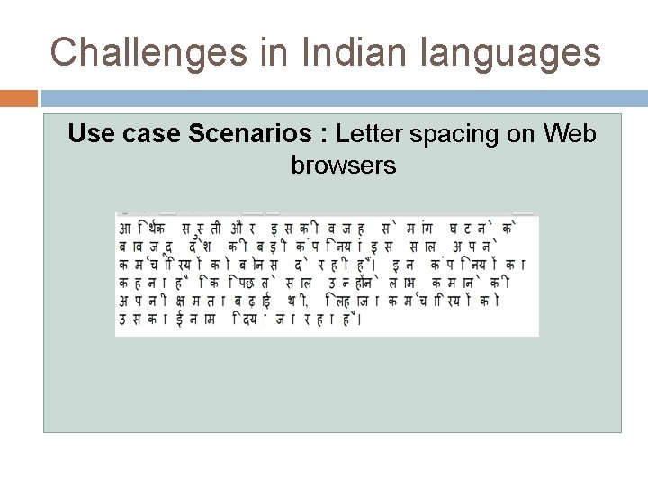 Challenges in Indian languages Use case Scenarios : Letter spacing on Web browsers 