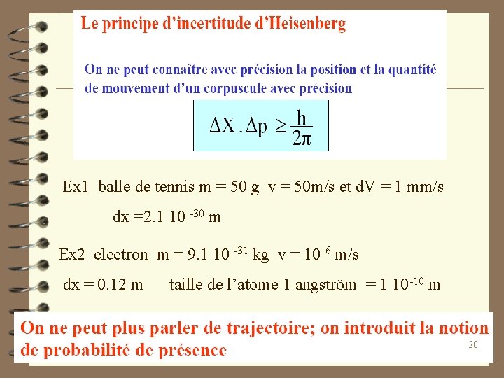 Ex 1 balle de tennis m = 50 g v = 50 m/s et