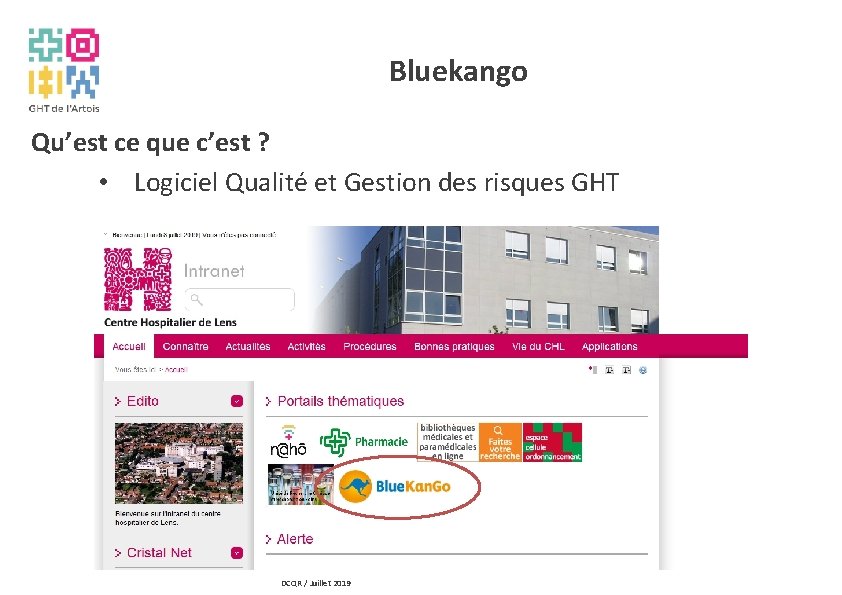 Bluekango Qu’est ce que c’est ? • Logiciel Qualité et Gestion des risques GHT