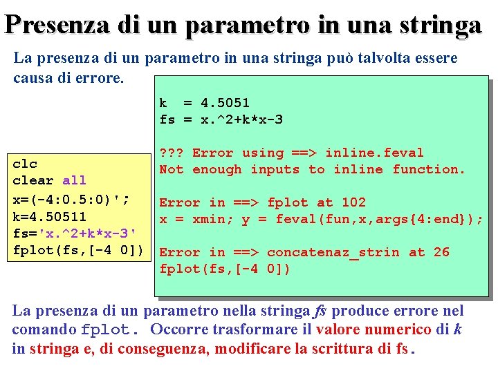 Presenza di un parametro in una stringa La presenza di un parametro in una