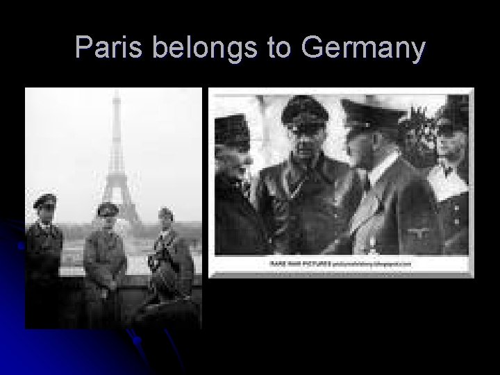 Paris belongs to Germany 