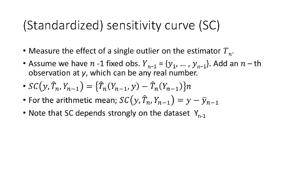 (Standardized) sensitivity curve (SC) • 