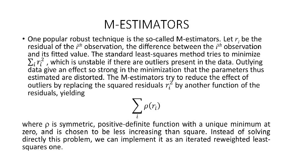 M-ESTIMATORS • 