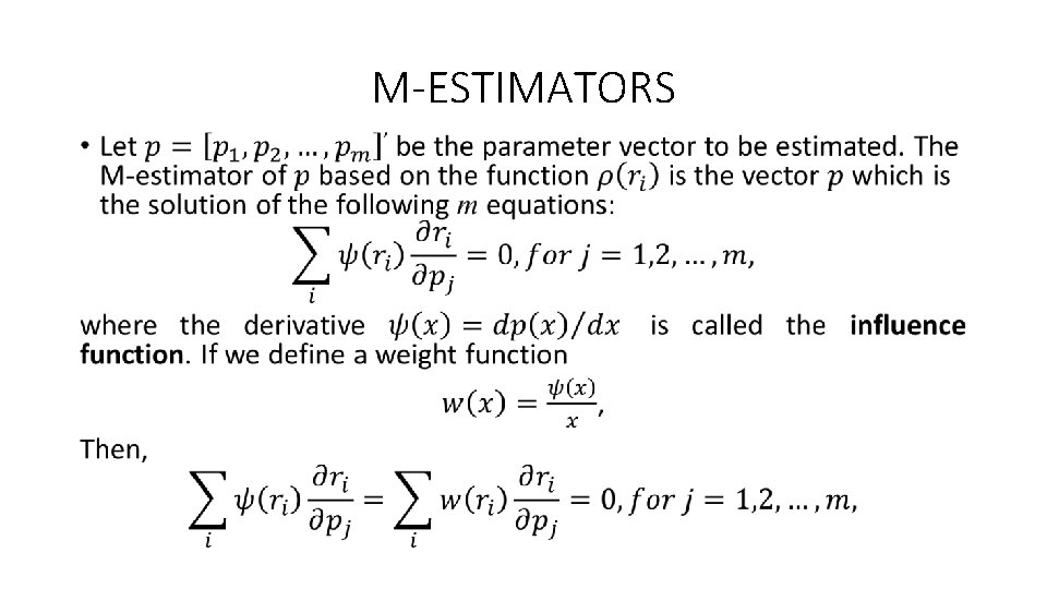 M-ESTIMATORS • 