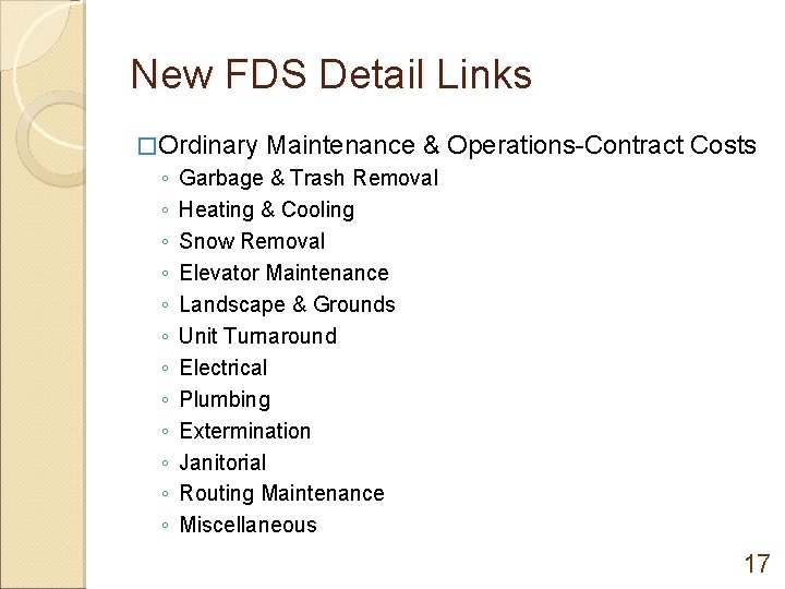 New FDS Detail Links �Ordinary ◦ ◦ ◦ Maintenance & Operations-Contract Costs Garbage &