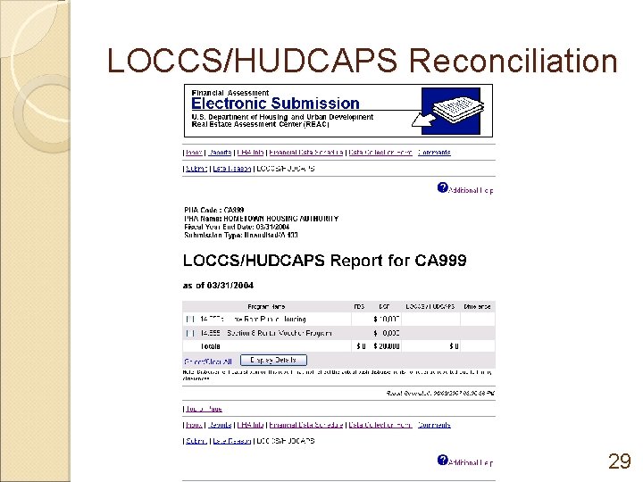 LOCCS/HUDCAPS Reconciliation 29 