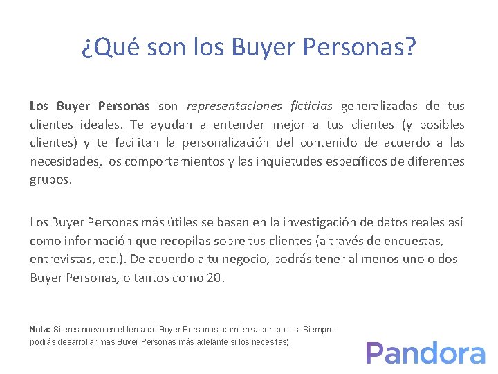 ¿Qué son los Buyer Personas? Los Buyer Personas son representaciones ficticias generalizadas de tus