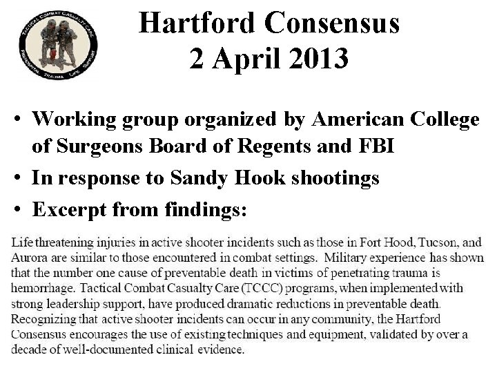 Hartford Consensus 2 April 2013 • Working group organized by American College of Surgeons