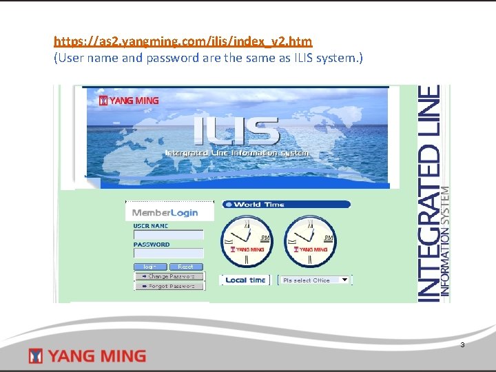 https: //as 2. yangming. com/ilis/index_v 2. htm (User name and password are the same