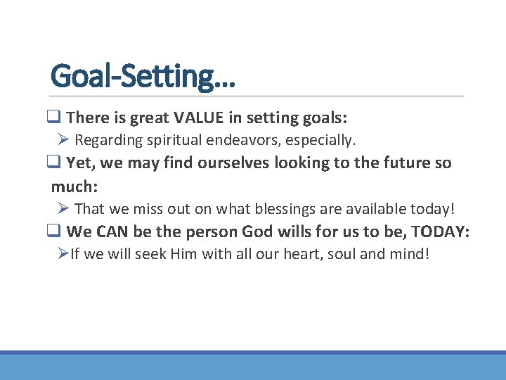 Goalsetting Q There Is Great Value In Setting