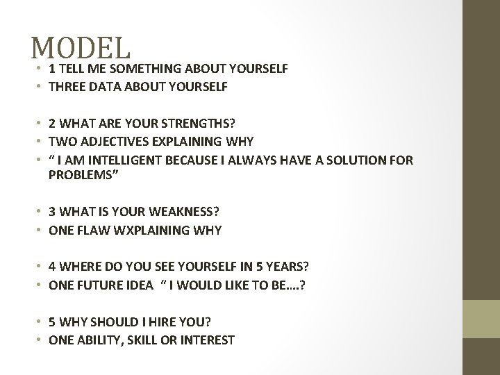 MODEL • 1 TELL ME SOMETHING ABOUT YOURSELF • THREE DATA ABOUT YOURSELF •