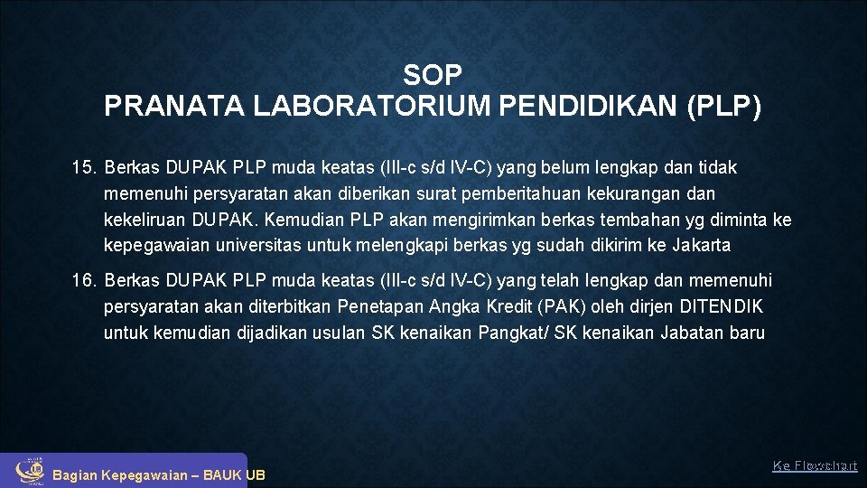 SOP PRANATA LABORATORIUM PENDIDIKAN (PLP) 15. Berkas DUPAK PLP muda keatas (III-c s/d IV-C)