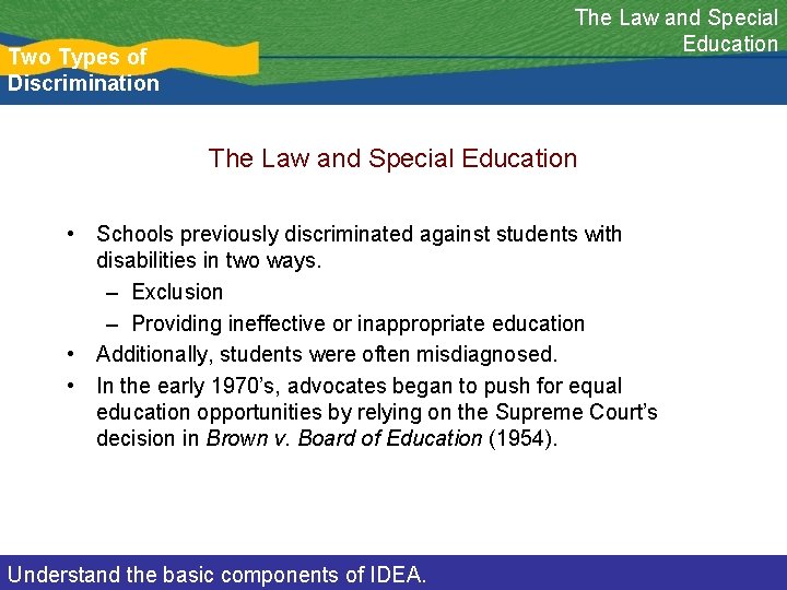 The Law and Special Education Two Types of Discrimination The Law and Special Education