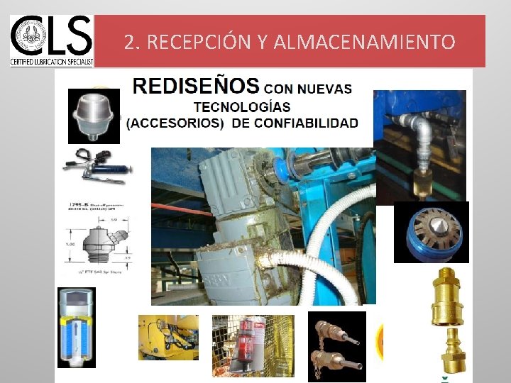 2. RECEPCIÓN Y ALMACENAMIENTO 