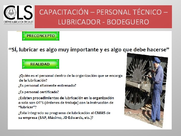 CAPACITACIÓN – PERSONAL TÉCNICO – LUBRICADOR - BODEGUERO 