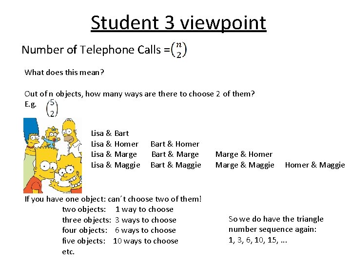 Student 3 viewpoint Number of Telephone Calls = What does this mean? Out of