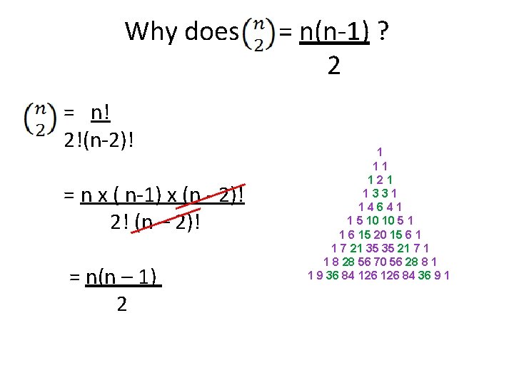 Why does = n! 2!(n-2)! = n x ( n-1) x (n - 2)!