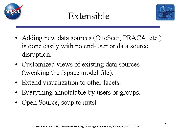 Extensible • Adding new data sources (Cite. Seer, PRACA, etc. ) is done easily