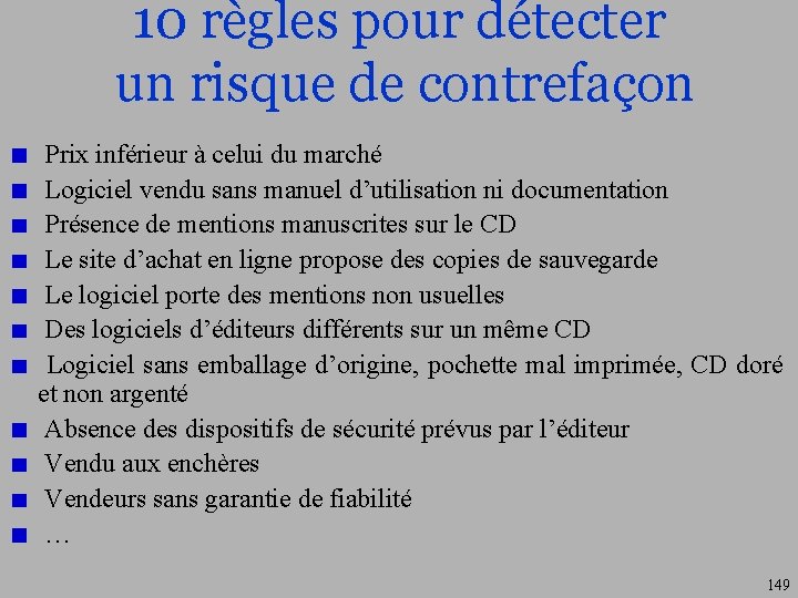 10 règles pour détecter un risque de contrefaçon Prix inférieur à celui du marché