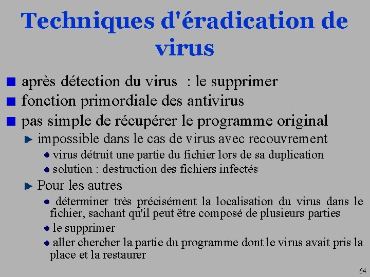 Techniques d'éradication de virus après détection du virus : le supprimer fonction primordiale des