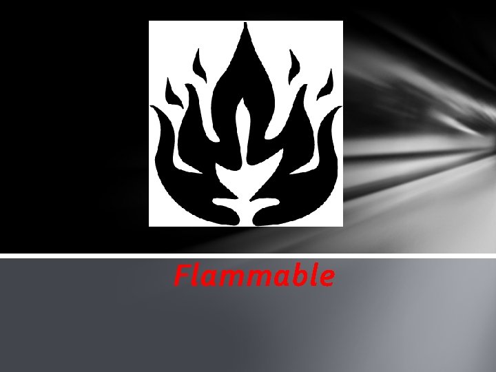 Flammable 