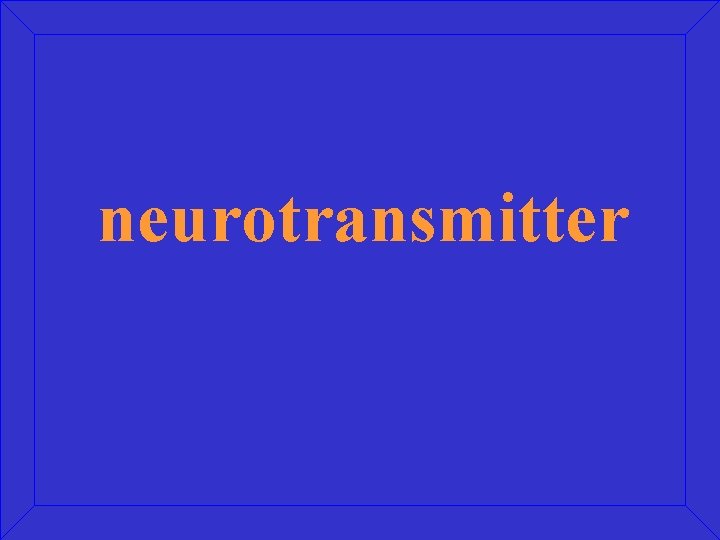 neurotransmitter 