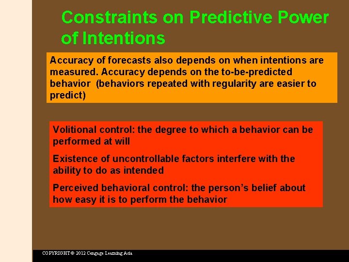 Constraints on Predictive Power of Intentions Accuracy of forecasts also depends on when intentions