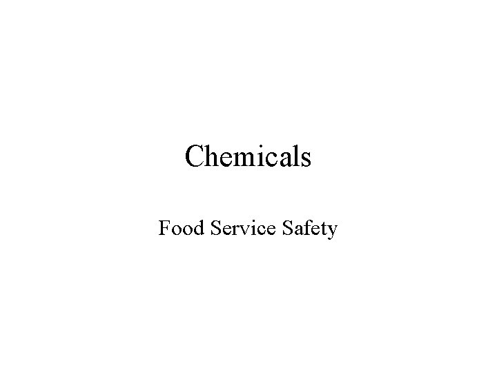 Chemicals Food Service Safety 