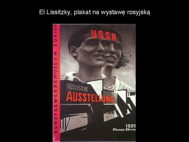 El Lissitzky, plakat na wystawę rosyjską 