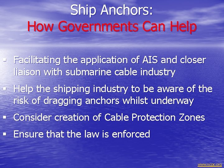 Ship Anchors: How Governments Can Help § Facilitating the application of AIS and closer