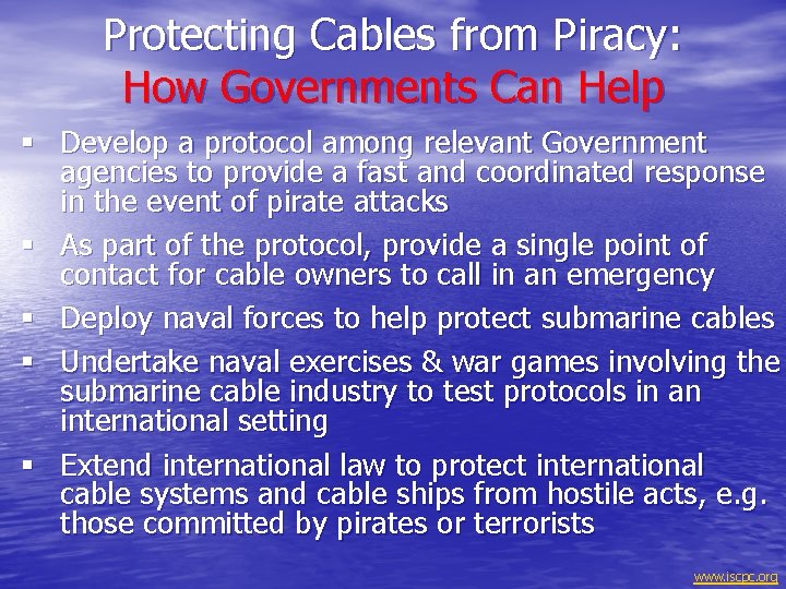 Protecting Cables from Piracy: How Governments Can Help § Develop a protocol among relevant