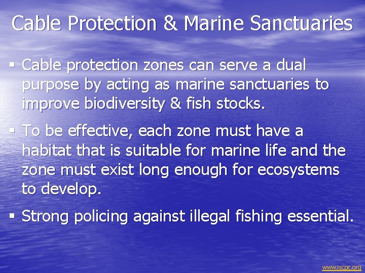 Cable Protection & Marine Sanctuaries § Cable protection zones can serve a dual purpose