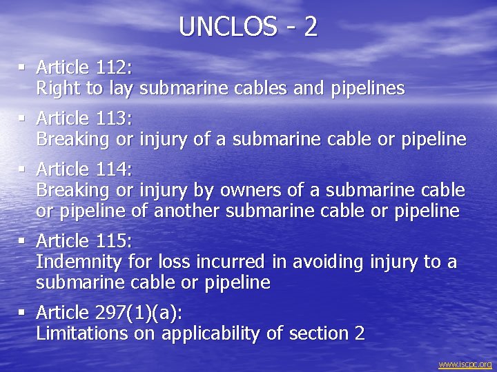 UNCLOS - 2 § Article 112: Right to lay submarine cables and pipelines §