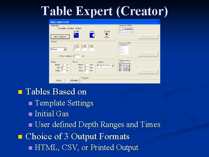 Table Expert (Creator) n Tables Based on Template Settings n Initial Gas n User