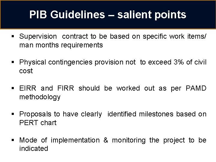 PIB Guidelines – salient points § Supervision contract to be based on specific work