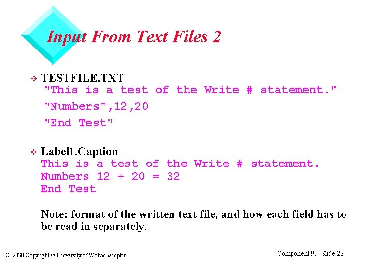 Input From Text Files 2 v TESTFILE. TXT "This is a test of the