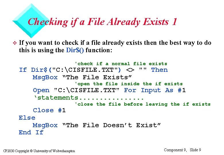 Checking if a File Already Exists 1 v If you want to check if