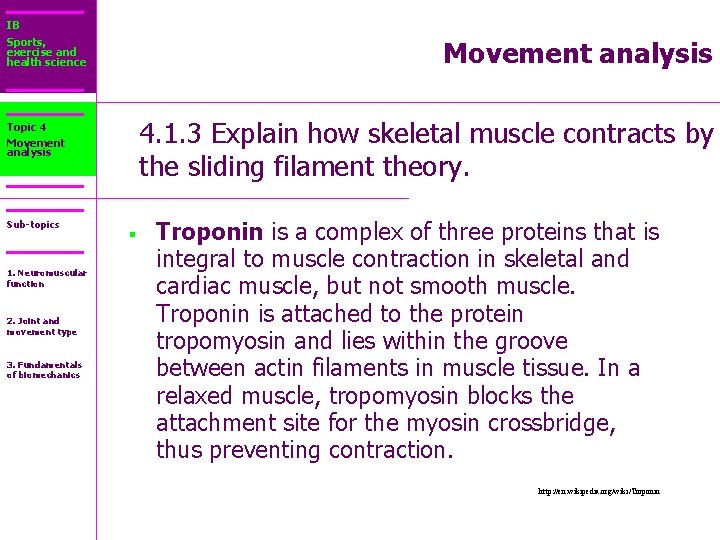 IB Sports, exercise and health science Movement analysis 4. 1. 3 Explain how skeletal
